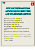 ACUPUNCTURE BOARD EXAM ACTUAL 2025&sol;2026 QUESTIONS AND 100&percnt; CORRECT ANSWERS