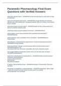 Paramedic Pharmacology Final Exam Questions with Verified Answers