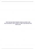 TEST BANK FOR NURSING DELEGATION AND MANAGEMENT OF PATIENT CARE 2ND EDITION BY MOTACKI 2025&period;