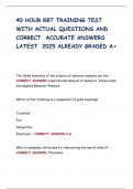 40 HOUR RBT TRAINING TEST WITH ACTUAL QUESTIONS AND CORRECT  ACCURATE ANSWERS LATEST  2025 ALREADY GRADED A&plus; 
