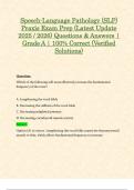 Speech-Language Pathology &lpar;SLP&rpar; Exams &lpar;Latest 2025 &sol; 2026 Updates STUDY BUNDLE PACKAGE WITH SOLUTIONS&rpar; Questions & Answers &vert; Grade A &vert; 100&percnt; Correct &lpar;Verified Solutions&rpar;