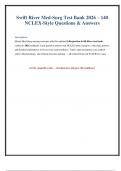 Swift River Med-Surg Test Bank 2025&sol;2026 &ndash; 140 NCLEX-Style Questions with Answers & Explanations