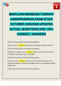 MARYLAND MASSAGE THERAPY JURISPRUDENCE EXAM STUDY OCTOBER 2025&sol;2026 UPDATED ACTUAL QUESTIONS AND 100&percnt; CORRECT ANSWERS