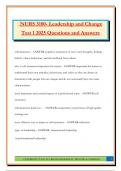 NURS 3100- Leadership and Change Test 1 2025 Questions and Answers
