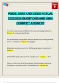 VOICE&comma; DATA AND VIDEO ACTUAL 2025&sol;2026 QUESTIONS AND 100&percnt; CORRECT ANSWERS