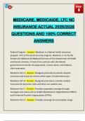 MEDICARE&comma; MEDICAIDE&comma; LTC NC INSURANCE ACTUAL 2025&sol;2026 QUESTIONS AND 100&percnt; CORRECT ANSWERS
