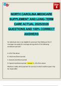 NORTH CAROLINA MEDICARE SUPPLEMENT AND LONG-TERM CARE ACTUAL 2025&sol;2026 QUESTIONS AND 100&percnt; CORRECT ANSWERS