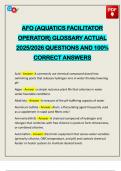 AFO &lpar;AQUATICS FACILITATOR OPERATOR&rpar; GLOSSARY ACTUAL 2025&sol;2026 QUESTIONS AND 100&percnt; CORRECT ANSWERS