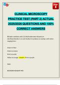 CLINICAL MICROSCOPY PRACTICE TEST &lpar;PART 2&rpar; ACTUAL 2025&sol;2026 QUESTIONS AND 100&percnt; CORRECT ANSWERS