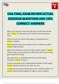 CNA FINAL EXAM REVIEW ACTUAL 2025&sol;2026 QUESTIONS AND 100&percnt; CORRECT ANSWERS