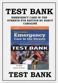 Test Bank for Nancy Caroline&rsquo;s Emergency Care in the Streets 8th Edition by Nancy L&period; Caroline ISBN 9781284104882 Chapter 1-53 &vert; Complete Guide A&plus;