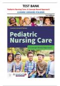 Test Bank for Pediatric Nursing Care&colon; A Concept-Based Approach&comma; 1st Edition by Luanne Linnard-Palmer &vert;all chapters covered&vert;