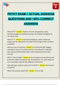 PET&sol;CT EXAM 1 ACTUAL 2025&sol;2026 QUESTIONS AND 100&percnt; CORRECT ANSWERS