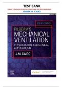 Test Bank for Pilbeam&rsquo;s Mechanical Ventilation&colon; Physiological and Clinical Applications&comma; 8th Edition by Jimmy M&period; Cairo &vert;all chapters covered&vert;
