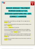 SENOIR SEWAGE TREATMENT WORKER EXAM ACTUAL 2025&sol;2026 QUESTIONS AND 100&percnt; CORRECT ANSWERS
