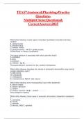 TEAS 7 Anatomy & Physiology Practice Questions - Multiple Choice Questions with 100&percnt; Correct Answers &vert; Verified &vert; Latest Update 2025&sol;2026 Graded A&plus;&period;