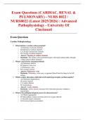 NURS 8022 &sol; NURS8022 Exam Questions &ndash; Cardiac&comma; Renal & Pulmonary &lpar;Latest 2025&sol;2026 Update&rpar; Advanced Pathophysiology &ndash; University of Cincinnati