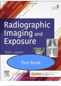 Radiographic Imaging and Exposure&comma; 6th Edition &ndash; Complete Test Bank with Verified Questions & 100&percnt; Correct Answers &vert; Terri L&period; Fauber