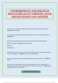 CNS DEPRESSANT AND SKELETAL MUSCLE RELAXANT THERAPY&period; EXAM 2025 QUESTIONS AND ANSWERS