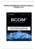 BCOM &ndash; Business Communication&comma; 11th Edition by Carol M&period; Lehman &vert; Chapters 1&ndash;14 Solutions Manual &vert; Complete Answer Key