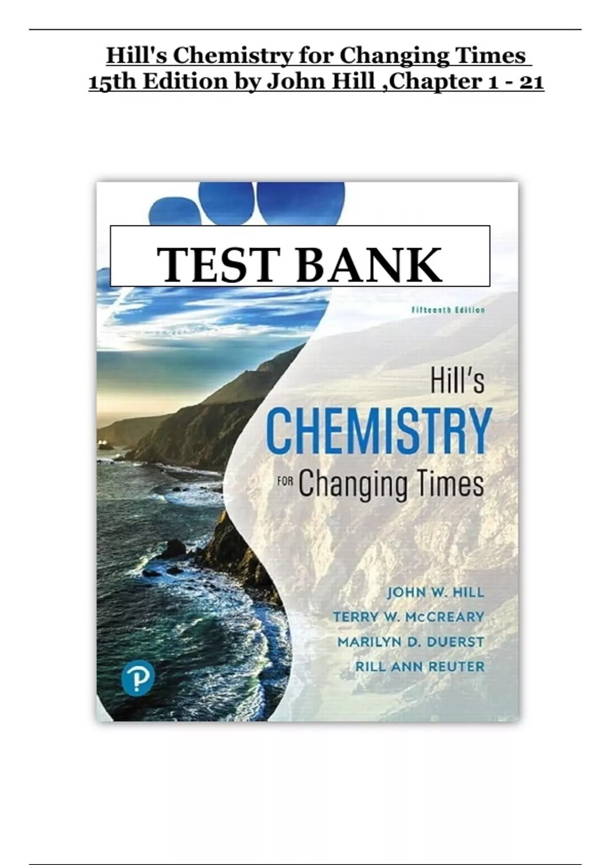 Hill’s Chemistry for Changing Times 15th Edition by John W.