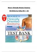 Clinically Oriented Anatomy &ndash; 9th Edition by Moore & Dalley &vert; Complete Test Bank &vert; Verified Questions and Answers