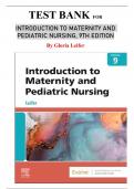 Test Bank For Introduction to Maternity and Pediatric Nursing&comma; 9th Edition&comma; By Gloria Leifer&comma; All Chapters 1-34&period; Latest version 2025