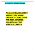 WGU C207 MANAGEMENT  EXAM STUDY GUIDE&period;  GRADED A&plus;&period; QUESTIONS  AND 100&percnt; VERIFIED  ANSWERS&period; LATEST  2025&sol;2026 UPDATE 