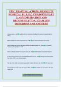 EPIC TRAINING - CHG201 RESOLUTE HOSPITAL BILLING CHARGING PART 2&colon; ADMINISTRATION AND RECONCILIATION&period; EXAM 2025 QUESTIONS AND ANSWER