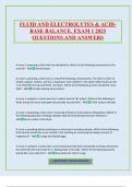 FLUID AND ELECTROLYTES & ACID- BASE BALANCE&period; EXAM 1 2025 QUESTIONS AND ANSWERS