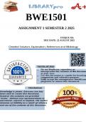 BWE1501 Assignment 1 &lpar;100&percnt; COMPLETE ANSWERS&rpar; Semester 2 Due 22 August 2025