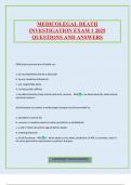 MEDICOLEGAL DEATH INVESTIGATION EXAM 1 2025 QUESTIONS AND ANSWERS