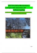 Test Bank for Biochemistry&colon; Concepts and Connections 2nd Edition by Dean Appling&comma; Spencer Anthony-Cahill and Christopher Mathews isbn-9780134641621 Complete Verified Guide Graded A&plus;