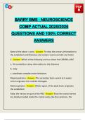 BARRY BMS - NEUROSCIENCE COMP ACTUAL 2025&sol;2026 QUESTIONS AND 100&percnt; CORRECT ANSWERS