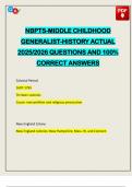 NBPTS-MIDDLE CHILDHOOD GENERALIST-HISTORY ACTUAL 2025&sol;2026 QUESTIONS AND 100&percnt; CORRECT ANSWERS