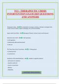 TCI - THERAPEUTIC CRISIS INTERVENTION EXAM 2025 QUESTIONS AND ANSWERS