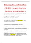 Ambulatory Nurse Certification Exam 2025-2026 &ndash; Complete Study Guide with Correct Answers &lpar;Graded A&plus;&rpar;&period;