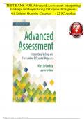 TEST BANK FOR Advanced Assessment Interpreting&period; Findings and Formulating Differential Diagnoses&period; 4th Edition Goolsby Chapters 1 - 22 &vert; Complete