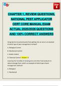CHAPTER 1&comma; REVIEW QUESTIONS&comma; NATIONAL PEST APPLICATOR CERT CORE MANUAL EXAM ACTUAL 2025&sol;2026 QUESTIONS AND 100&percnt; CORRECT ANSWERS