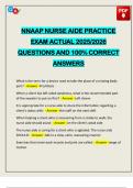 NNAAP NURSE AIDE PRACTICE EXAM ACTUAL 2025&sol;2026 QUESTIONS AND 100&percnt; CORRECT ANSWERS