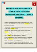 NNAAP NURSE AIDE PRACTICE EXAM ACTUAL 2025&sol;2026 QUESTIONS AND 100&percnt; CORRECT ANSWERS