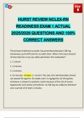 HURST REVIEW NCLEX-RN READINESS EXAM 1 ACTUAL 2025&sol;2026 QUESTIONS AND 100&percnt; CORRECT ANSWERS