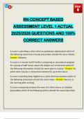 RN CONCEPT BASED ASSESSMENT LEVEL 1 ACTUAL 2025&sol;2026 QUESTIONS AND 100&percnt; CORRECT ANSWERS