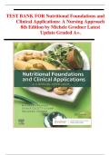 TEST BANK FOR Nutritional Foundations and Clinical Applications&colon; A Nursing Approach 8th Edition by Michele Grodner Latest Update Graded A&plus;&period;    