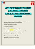 LEAN PORTFOLIO MANAGEMENT &lpar;LPM&rpar; ACTUAL 2025&sol;2026 QUESTIONS AND 100&percnt; CORRECT ANSWERS
