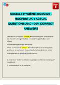 SOCIALE HYGI&Euml;NE 2025&sol;2026 - HOOFDSTUK 1 ACTUAL QUESTIONS AND 100&percnt; CORRECT ANSWERS