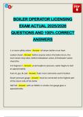 BOILER OPERATOR LICENSING EXAM ACTUAL 2025&sol;2026 QUESTIONS AND 100&percnt; CORRECT ANSWERS