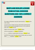 MARYLAND BOILER LICENSE EXAM ACTUAL 2025&sol;2026 QUESTIONS AND 100&percnt; CORRECT ANSWERS