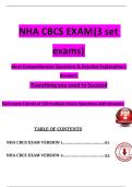 NHA CBCS EXAM &lpar;3 set exams&rpar;  Most Comprehensive Questions & Detailed Explanations Answers   Everything you need to Succeed  Each exam Consist of 120 multiple choice Questions with Answers 