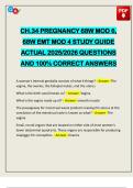 CH&period;34 PREGNANCY 68W MOD 6&comma; 68W EMT MOD 4 STUDY GUIDE ACTUAL 2025&sol;2026 QUESTIONS AND 100&percnt; CORRECT ANSWERS